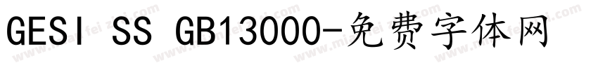 GESI SS GB13000字体转换